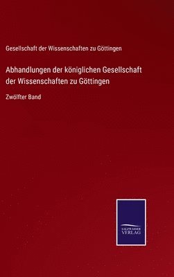 bokomslag Abhandlungen der kniglichen Gesellschaft der Wissenschaften zu Gttingen