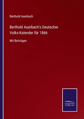 bokomslag Berthold Auerbach's Deutscher Volks-Kalender fr 1866