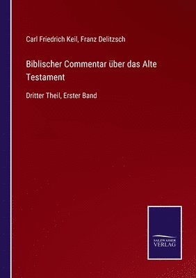 bokomslag Biblischer Commentar ber das Alte Testament