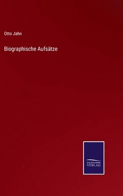 Biographische Aufstze 1