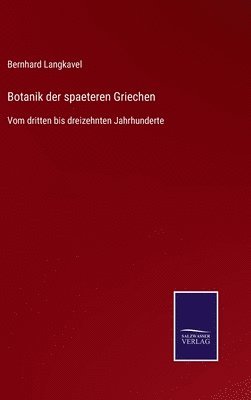Botanik der spaeteren Griechen