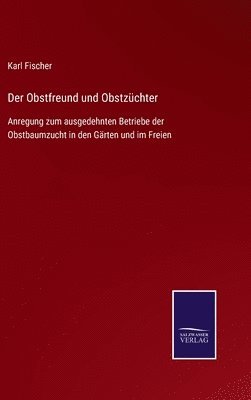 bokomslag Der Obstfreund und Obstzchter