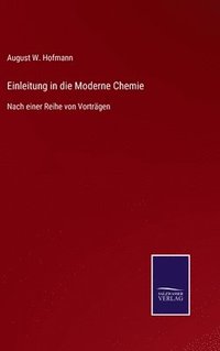 bokomslag Einleitung in die Moderne Chemie