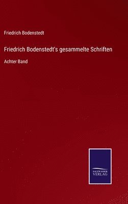 bokomslag Friedrich Bodenstedt's gesammelte Schriften