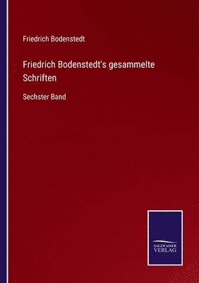 bokomslag Friedrich Bodenstedt's gesammelte Schriften