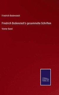 bokomslag Friedrich Bodenstedt's gesammelte Schriften