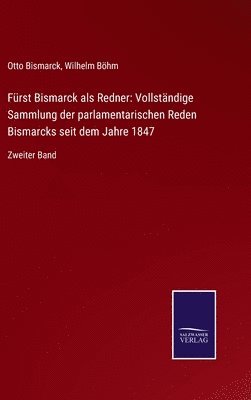 Fürst Bismarck als Redner