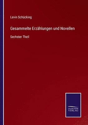 bokomslag Gesammelte Erzhlungen und Novellen