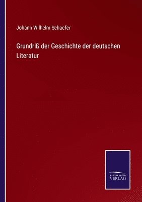 bokomslag Grundri der Geschichte der deutschen Literatur