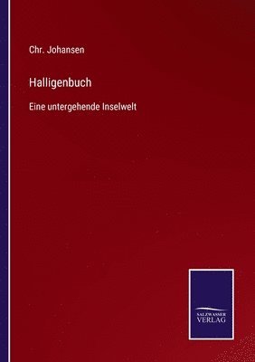 Chr Johansen, Chr. Johansen - Halligenbuch, Häftad