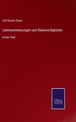 Lebenserinnerungen und Denkwürdigkeiten 1