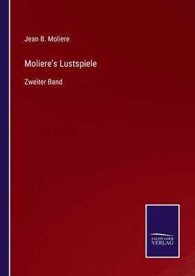 Moliere's Lustspiele 1