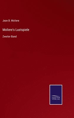 Moliere's Lustspiele 1