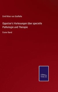 bokomslag Oppolzer's Vorlesungen ber specielle Pathologie und Therapie