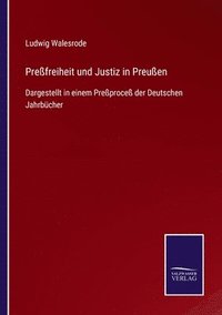 bokomslag Prefreiheit und Justiz in Preuen