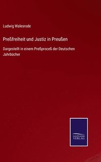 bokomslag Prefreiheit und Justiz in Preuen