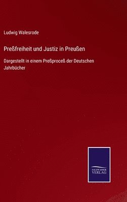 bokomslag Preßfreiheit und Justiz in Preußen