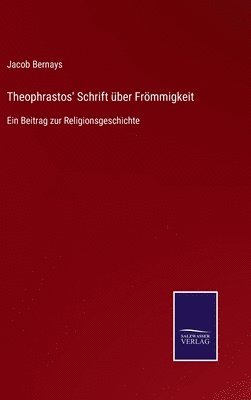 bokomslag Theophrastos' Schrift ber Frmmigkeit