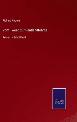 bokomslag Vom Tweed zur Pentlandfhrde