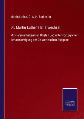 bokomslag Dr. Martin Luther's Briefwechsel