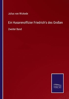 bokomslag Ein Husarenoffizier Friedrich's des Groen