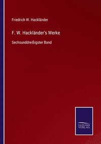 bokomslag F. W. Hacklnder's Werke