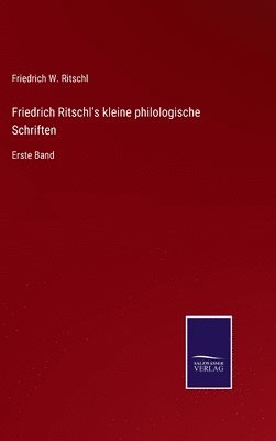 bokomslag Friedrich Ritschl's kleine philologische Schriften