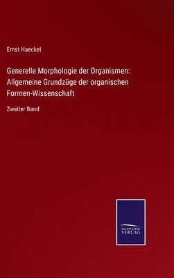 bokomslag Generelle Morphologie der Organismen