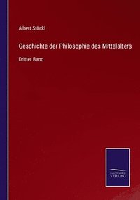 bokomslag Geschichte der Philosophie des Mittelalters