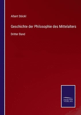 bokomslag Geschichte der Philosophie des Mittelalters