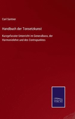 bokomslag Handbuch der Tonsetzkunst