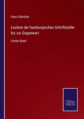 Lexikon der hamburgischen Schriftsteller bis zur Gegenwart 1