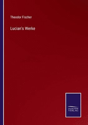 bokomslag Lucian's Werke