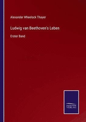 Ludwig van Beethoven's Leben 1