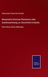 bokomslag Monumenta Historiae Warmiensis oder Quellensammlung zur Geschichte Ermlands