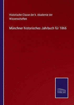 bokomslag Münchner historisches Jahrbuch für 1866