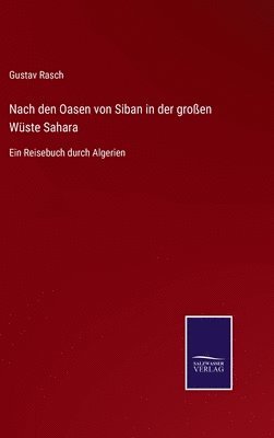 bokomslag Nach den Oasen von Siban in der groen Wste Sahara