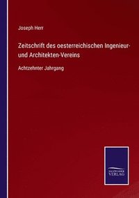 bokomslag Zeitschrift des oesterreichischen Ingenieur- und Architekten-Vereins