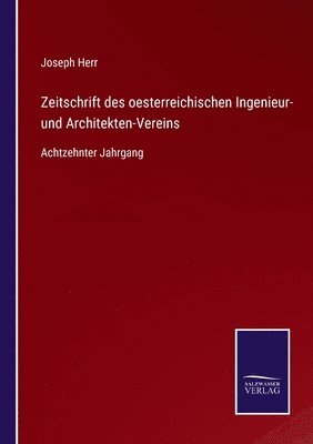 bokomslag Zeitschrift des oesterreichischen Ingenieur- und Architekten-Vereins