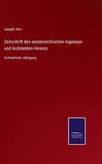 bokomslag Zeitschrift des oesterreichischen Ingenieur- und Architekten-Vereins