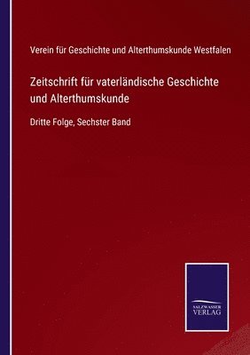 bokomslag Zeitschrift fr vaterlndische Geschichte und Alterthumskunde