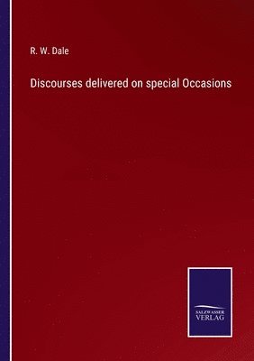 bokomslag Discourses delivered on special Occasions