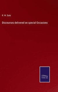 bokomslag Discourses delivered on special Occasions