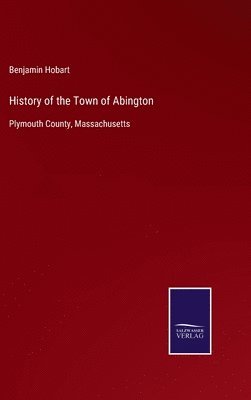 History of the Town of Abington 1