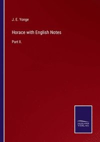 bokomslag Horace with English Notes