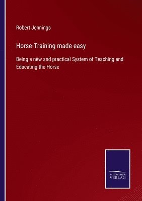 Horse-Training made easy 1