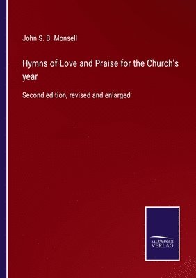 bokomslag Hymns of Love and Praise for the Church's year