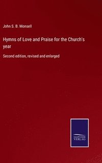bokomslag Hymns of Love and Praise for the Church's year