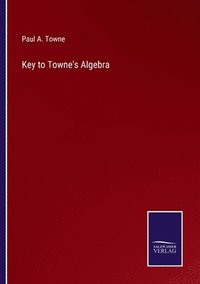 bokomslag Key to Towne's Algebra