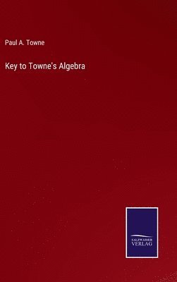 bokomslag Key to Towne's Algebra